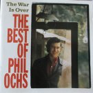 phil ochs - the war is over: best of phil ochs 1988 A&M reissue 16 tracks like new CD 5215 DX 003704 phil ochs - the war is over: best of phil ochs 1988 A&M reissue 16 tracks like new CD 5215 DX 003704