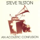 steve tilston -an acoustic confusion CD 1998 scencescof 12 tracks like new SCOFCD 1002