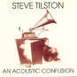 steve tilston -an acoustic confusion CD 1998 scencescof 12 tracks like new SCOFCD 1002