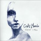 daniel cohen - cafe mondo CD 7 tracks used like new