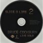 bruce cockburn - slice o life: live solo CD 2-discs 2009 rounder used 11661-3259-2