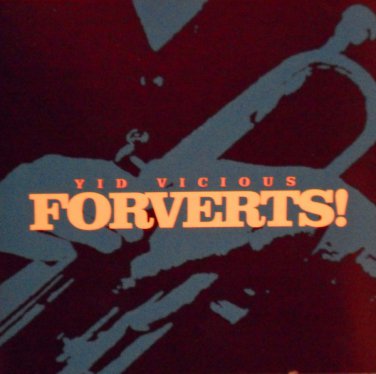 yid vicious - forverts! CD 2002 knitting factory 16 tracks like new KFW 308