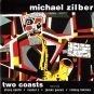 michael zilber - two coasts CD 1999 IGMOD records 10 tracks like new IGM-49904-2