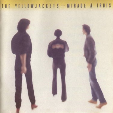 yellowjackets - Mirage &Atilde;� Trois CD warner bros 8 tracks like new 9 23813-2
