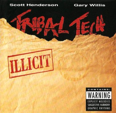 scott henderson + gary willis - tribal tech: illicit CD 1992 bluemoon 10 tracks like new R2 79180