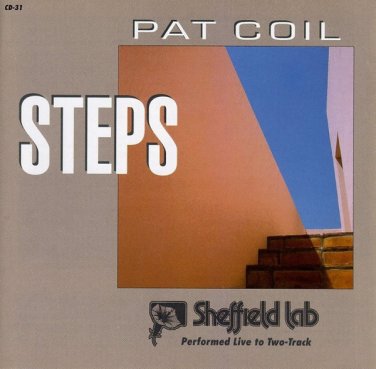 pat coil - steps: live studio recordings CD 1994 sheffield lab 10 tracks new 10031-2