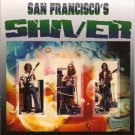 shiver - san francisco's shiver CD 2001 shadoks music normal germany 9 tracks new 023