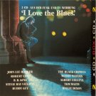 i love the blues - various artists CD 2-discs 1992 ariola germany 30 tracks like new 354 487