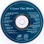 i love the blues - various artists CD 2-discs 1992 ariola germany 30 tracks like new 354 487