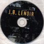 j. b. lenoir - martin scorsese presents the blues CD 2003 mca chess 15 tracks like new B0000617-02