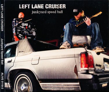 left lane cruiser - junkyard speed ball CD digipak 2011 alive 12 tracks new ALIVE 0118-2