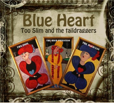 too slim and the taildraggers - blue heart CD digipak 2013 underworld new UND0022