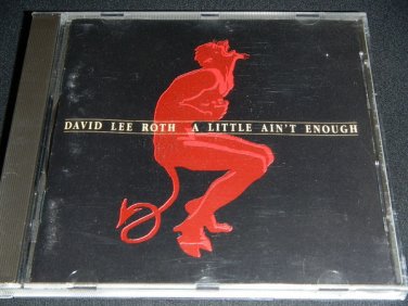 david lee roth - a little ain't enough CD 1991 warner like new 9 26477-2