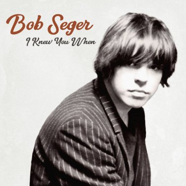 bob seger - i knew you when CD 2017 capitol hideout 10 tracks new B002759802