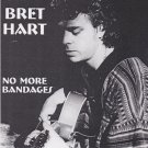 bret hart - no more bandages CD 1996 14 tracks new factory sealed bret hart - no more bandages CD 1996 14 tracks new factory sealed
