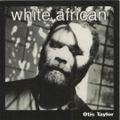 otis taylor - white african CD 2001 NorthernBlues Music canada 11 tracks new NBM0002