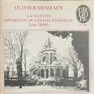 messiaen: La Nativité, Le Banquet Céleste, Apparition de l'Eglise Eternelle - thiry CD caliope