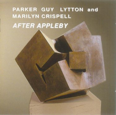parker guy lytton and marilyn crispell - after appleby CD 2-discs 2000 leo UK new CD LR 283/284