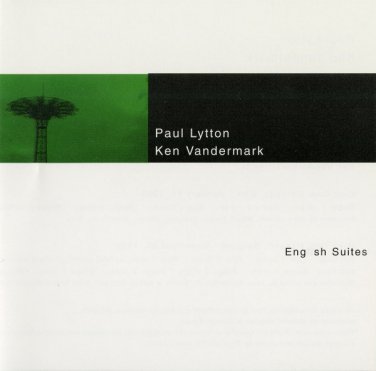 paul lytton + ken vandermark - english suites CD 2-discs 2000 wobbly rail like new WOB009