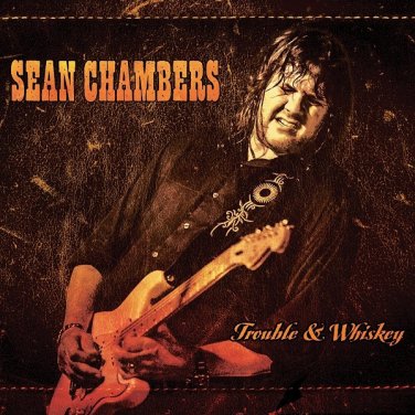 sean chambers - trouble & whiskey CD 2017 american showplace music 10 tracks like new ASM7104