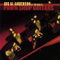 al anderson & the balls - pawn shop guitars CD 2007 al anderson music 14 tracks like new AAM06