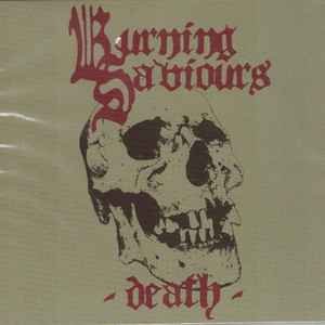 burning saviours - death CD digipak 8 tracks new factory-sealed TRANS153