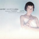 Handel / Sandrine Piau, Accademia Bizantina, Stefano Montanari: Between Heaven And Earth CD 2008