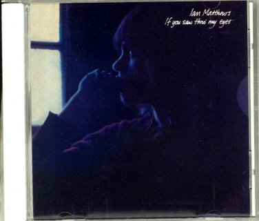 ian matthews - if you saw thro' my eyes CD 2009 water universal new water209 B0008963-02