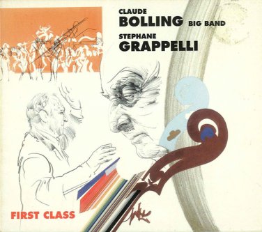 claude bolling big band, stephane grappelli - first class CD 2002 Fr&Atilde;&copy;meaux & Associ&Atilde;&copy;s like new