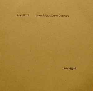 alan licht, loren mazzacane connors - two nights CD 1996 road cone 2 tracks new RoCo 012