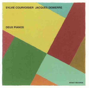 sylvie courvoisier / jacques demierre - deux pianos CD 2000 intakt switzerland new CD 064