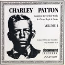 charley patton - complete recorded works in chronological order volume 1 CD 1990 document DOCD-5009