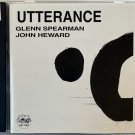 glenn spearman, john heward - utterance CD 1999 cadence jazz like new CJR1103