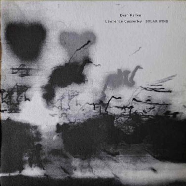 evan parker & lawrence casserley - solar wind CD 1997 touch uk new TO:35