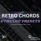 Retro Chords Cthulhu Chord Preset Expansion Pack