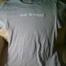 Knit Be Happy Women Shirt XL Anvil Knitwear Gray Preshrunk 90% Ring Spun Cotton