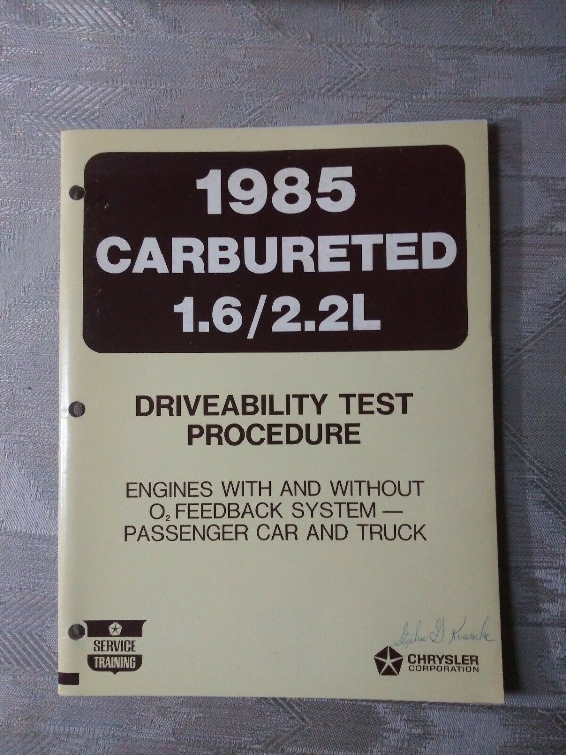 Chrysler Service Training 1985 Carbureted 1.6/2.2L Driveability Test...