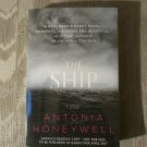 The Ship By Antonia Honeywell ARC Uncorrected Proof 2017 Paperback Novel Fiction