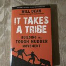 It Takes A Tribe By Will Dean ARC Uncorrected Proof Building The Tough Mudder...
