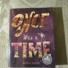 Once Was A Time By Leila Sales ARC Uncorrected Proof Ages 10+ Kids Childrens...