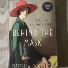 Behind The Mask By Matthew Dennison ARC Uncorrected Proof The Life Of Vita...