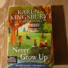 Never Grow Up By Karen Kingsbury & Tyler Russell ARC Uncorrected Proof Paperback