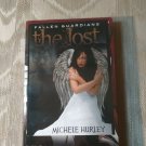 The Lost By Michele Hurley ARC Fallen Guardians 2012 Paperback Fiction Novel