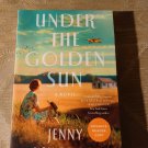 Under The Golden Sun By Jenny Ashcroft ARC Uncorrected Proof 2022 Paperback...