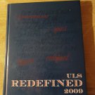 University Liggett School 2009 Yearbook ULS Spirit Hardcover Grosse Pointe MI