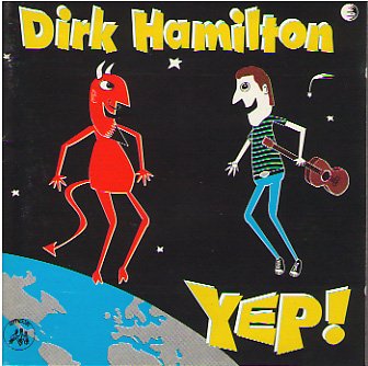 Dirk Hamilton YEP! 1994 CD New in Case