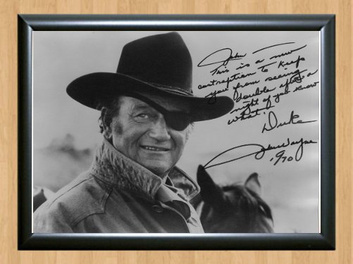 John Wayne Signed Autographed Photo Poster Memorabilia 8 mo954 A2 16 ...