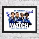 The Watch Ben Stiller Jonah Hill Signed Autographed Photo Poster mo1556 A4 8.3x11.7""