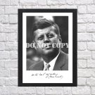John F Kennedy JFK Autographed Signed Print Photo Poster 4 h107 A4 8.3x11.7""