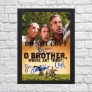 O Brother Where Art Thou Cast Autographed Signed Photo Poster mo1246 A3 11.7x16.5""